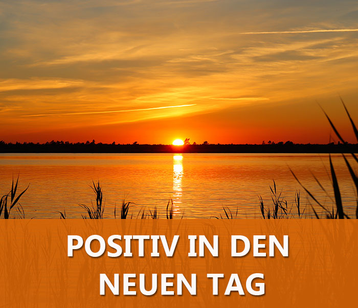 Geführte Meditation: Positiv in den neuen Tag